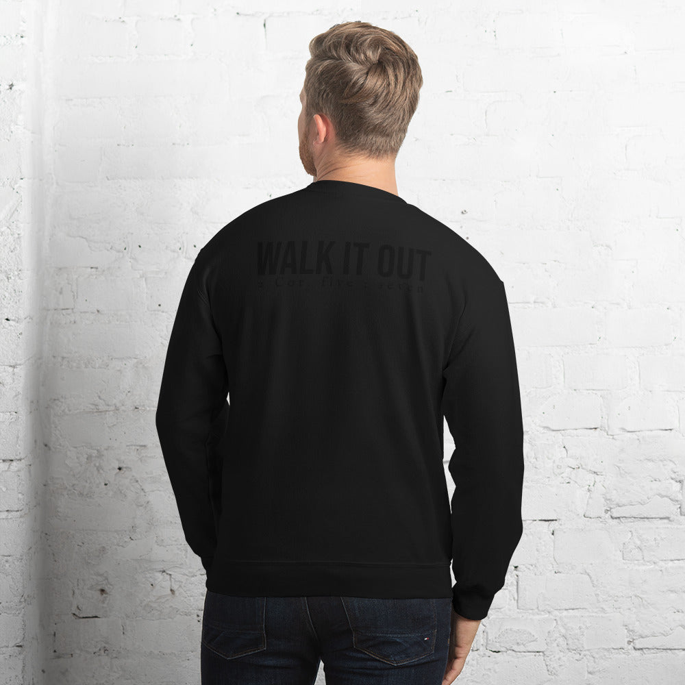 WALK IT OUT Unisex Sweatshirt