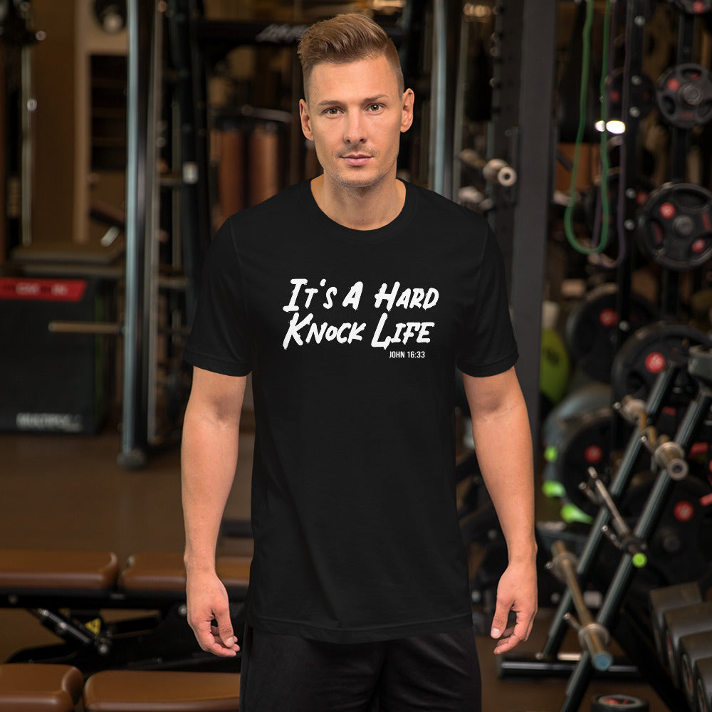 Its a Hard Knock Life Unisex t-shirt