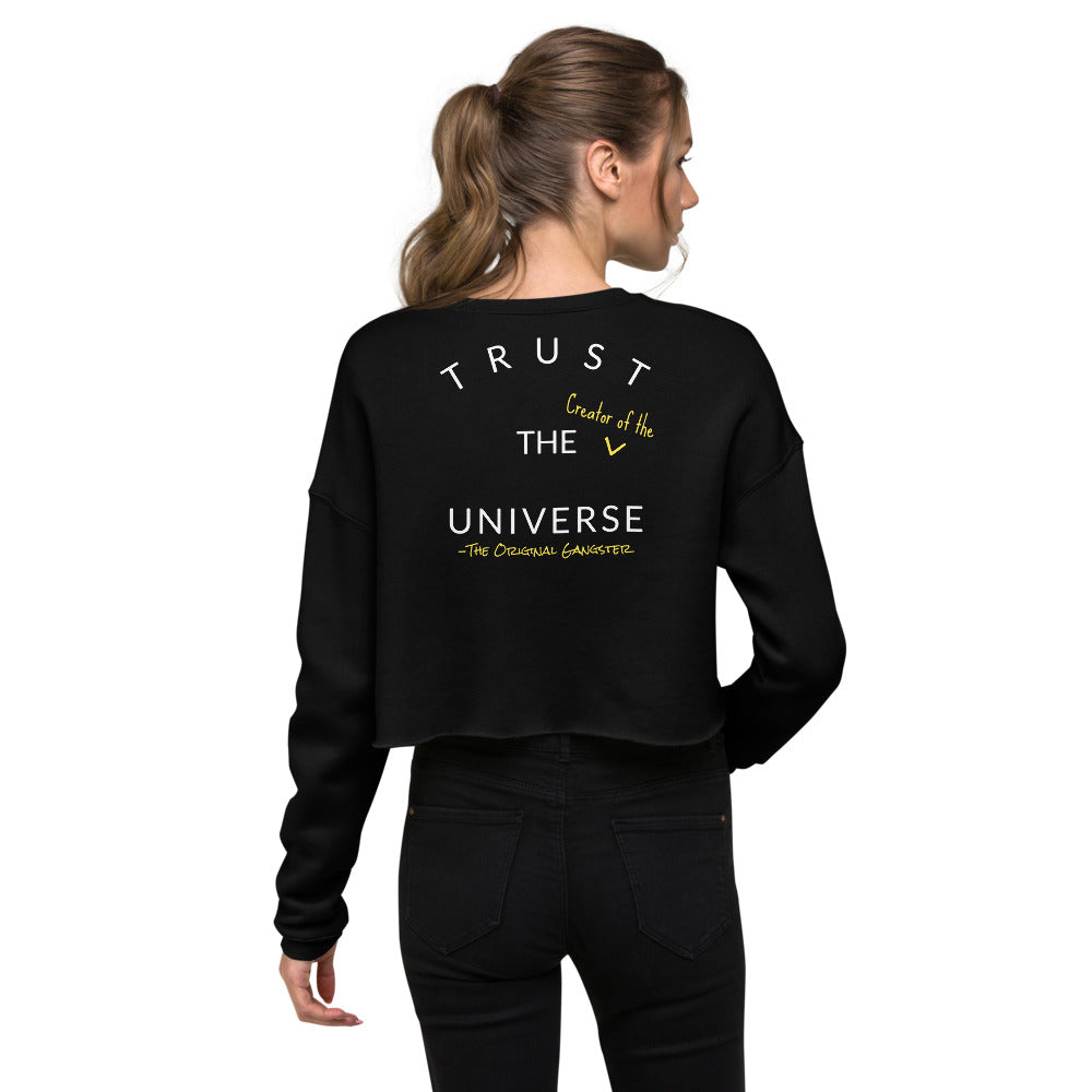 Trust The OG  Crop Sweatshirt